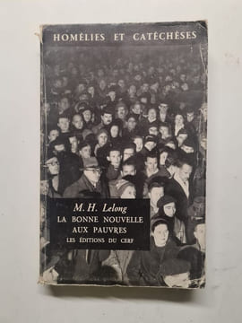 La bonne nouvelle aux pauvres. M.H. Lelong