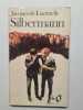 Silbermann. Lacretelle Jacques De