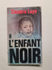 L'Enfant Noir. Camara Laye