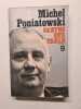 Cartes sur table. Michel Poniatowski