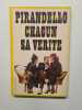 Chacun sa vérité. Pirandello