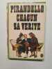 Chacun sa vérité. Pirandello