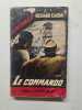 Le Commando. Richard Caron