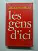 Les gens d'ici. Gilles Perrault
