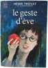 le geste d'eve. Henri Troyat