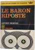 Le Baron riposte. Antony Morton