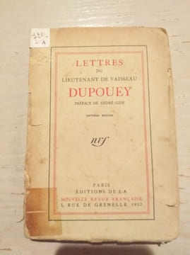 Lettres du Lieutenant de Vaisseau Dupouey. Dupouey