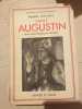 Saint Augustin. Régis Jolivet