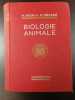 Biologie Animale. M. Aron et P. Grassé
