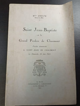 Saint Jean-Baptiste et le Grand Pardon de Chaumont. Mgr Grente