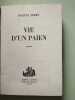 Vie d'un paien - tome 1. Jacques Perry