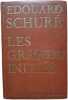 Les Grands Initiés. Edouard Schuré