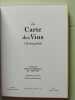 La carte des vins s'il vous plaît: L'atlas des vignobles du monde. 56 pays 92 cartes 8000 d'histoire. Gaubert-Turpin Jules  Grant Smith Bianchi Adrien