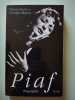 Piaf. Biographie. Martin Georges  Duclos Pierre