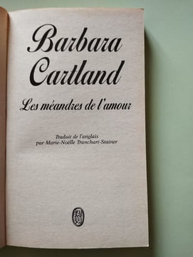 LES MEANDRES DE L'AMOUR. Cartland Barbara