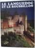 Le Languedoc Et Le Roussillon. MATHE JEAN