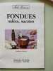 Fondues sucrees salees. Collectif