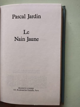 Le nain jaune. Jardin Pascal