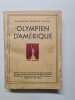 Olympien d'Amerique. Catherine Drinker Bowen