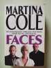 Faces. Cole Martina