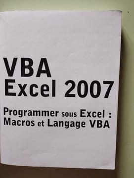 VBA Excel 2007 - Programmer sous Excel : Macros et Langage VBA. Amelot Michèle