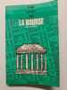 Tout savoir sur la Bourse. Jean Goudal