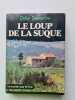 Le loup de la suque. Didier DOUARCHE