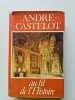Au fil de l'Histoire. André Castelot