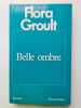 Belle ombre. Groult Flora
