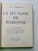 La Jeunesse de Mariannne. Gilbert Guilleminault
