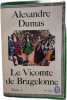 Le Vicomte de Bragelonneme - Tome 3. Alexandre Dumas