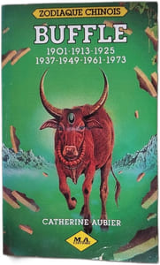 Buffle : 1901 1913 1925 1937 1949 1961 1973 (Zodiaque chinois)