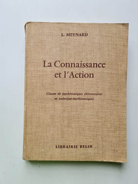 La Connaissance et l'Action. L. Meynard