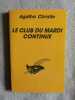 Le Club du mardi continue. Agatha Christie
