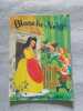 Blanche neige et les sept nains. ANONYME