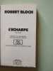 L'Écharpe. Bloch Robert  Lenclud Jacqueline