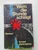 Wem die Stunde schlägt. Ernest Hemingway
