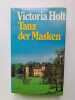Tanz der Masken. Victoria Holt