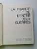 La France de l'Entre-deux-guerres. 