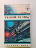 L'Odyssee du Delta. J.D. Lemay
