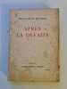 Apr&egrave;s la d&eacute;faite. 
