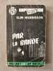 Par la Bande. Slim Harrisson