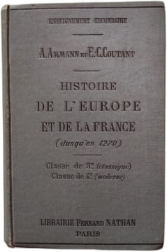 Histoire de l'Europe et de la France. A. Ammann et E.C. Coutant