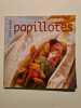 Papillotes. Lizambard Martine  Leser Nicolas