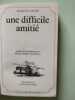 une difficile amitié. Marilyn Sachs