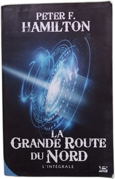 La Grande Route du Nord. Peter F. Hamilton