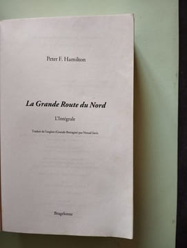 La Grande Route du Nord. Peter F. Hamilton