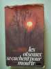 Les oiseaux se cachent pour mourir. Colleen McCullough