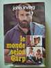 Le Monde selon Garp. John Irving