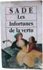 Les infortunes de la vertu. Sade